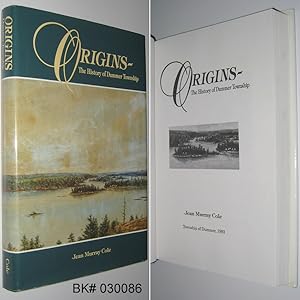 Seller image for Origins - The History of Dummer Township for sale by Alex Simpson