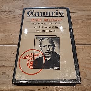 Canaris;: The biography of Admiral Canaris, chief of German Military Intelligence in the Second W...