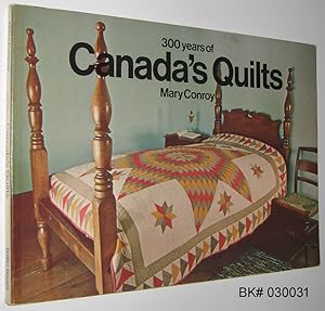 300 Years of Canada's Quilts