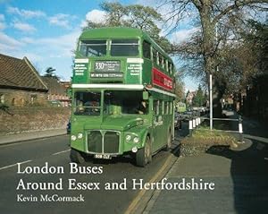 Seller image for London Buses Around Essex and Hertfordshire for sale by WeBuyBooks