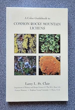 A Color Guidebook to Common Rocky Mountain Lichens