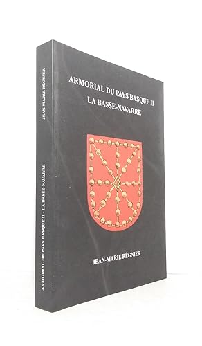 Bild des Verkufers fr Armorial du Pays Basque II : La Basse Navarre zum Verkauf von Librairie KOEGUI