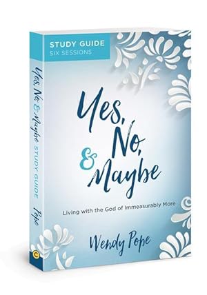 Bild des Verkufers fr Yes, No, and Maybe Study Guide: Living with the God of Immeasurably More zum Verkauf von moluna