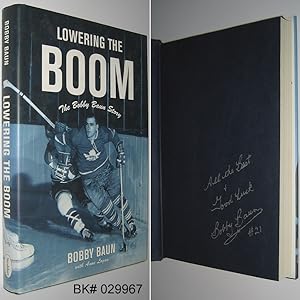 Lowering the Boom: The Bobby Baun Story SIGNED
