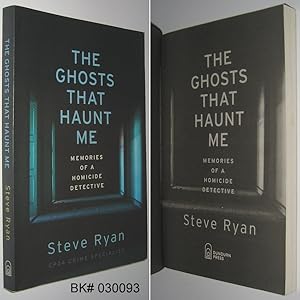 The Ghosts That Haunt Me: Memories of a Homicide Detective