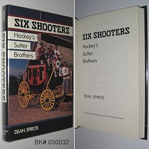 Six Shooters: Hockey's Sutter Brothers