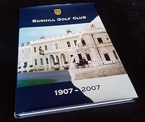 Burhill Golf Club 1907-2007 SIGNED