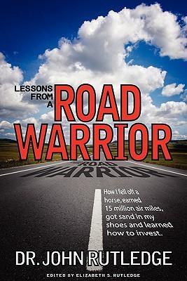 Seller image for LESSONS FROM A ROAD WARRIOR for sale by moluna