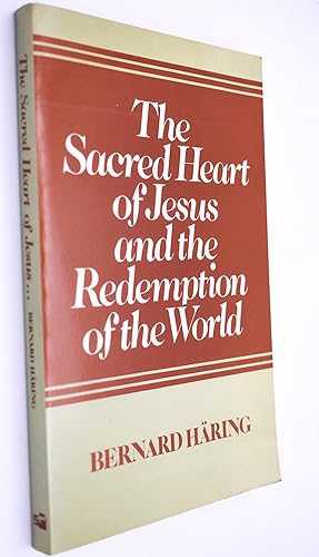 Imagen del vendedor de The Sacred Heart Of Jesus And The Redemption Of The World a la venta por Dodman Books