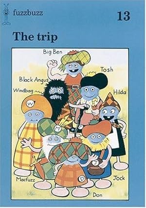 Seller image for fuzzbuzz: Level 3 Storybooks: The Trip (Fuzzbuzz: A Remedial Reading Scheme) for sale by WeBuyBooks