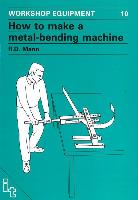 Seller image for How to Make a Metal-Bending Machine for sale by moluna