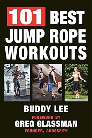Bild des Verkufers fr Jump Rope Workout Handbook, The Over 100 Routines for Fitness and Cross-Training: The Ultimate Handbook for the Greatest Exercise on the Planet zum Verkauf von WeBuyBooks