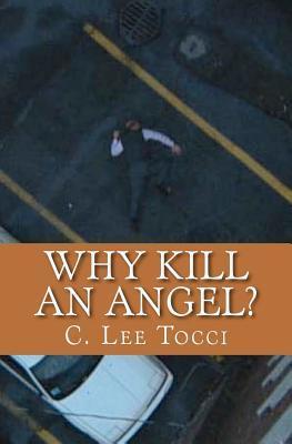 Seller image for WHY KILL AN ANGEL for sale by moluna