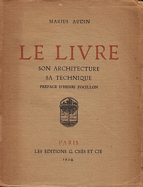 Le livre. Son architecture, sa technique. Preface de Henri Focillon. (Met signatuur van Jan van K...