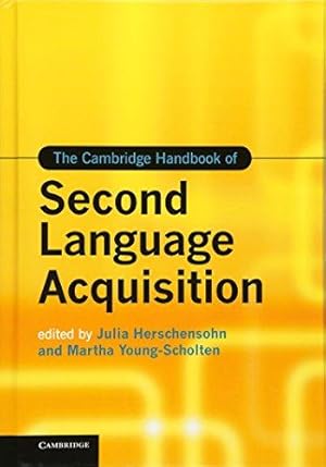 Seller image for The Cambridge Handbook of Second Language Acquisition (Cambridge Handbooks in Language and Linguistics) for sale by WeBuyBooks