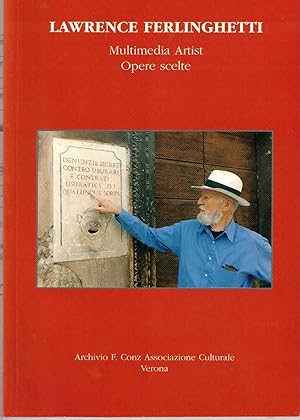 Lawrence Ferlinghetti : Multimedia Artist / Opere scelte