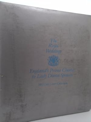 Imagen del vendedor de The Royal Wedding England's Prince Charles to Lady Diana Spencer an International Collection of Official First Day Covers a la venta por ThriftBooksVintage