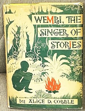 Imagen del vendedor de Wembi, The Singer of Stories a la venta por My Book Heaven