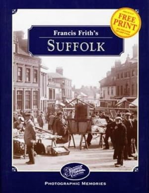 Bild des Verkufers fr Suffolk (Photographic Memories) zum Verkauf von WeBuyBooks 2