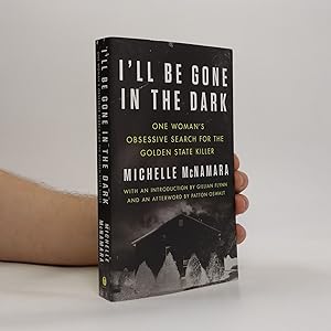 Imagen del vendedor de I'll Be Gone in the Dark a la venta por Bookbot
