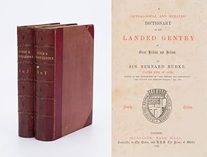 Seller image for A Genealogical and Heraldic Dictionary of the Landed Gentry of Great Britain and Ireland [Including "An Essay on the Position of British Gentry"]. for sale by Inanna Rare Books Ltd.