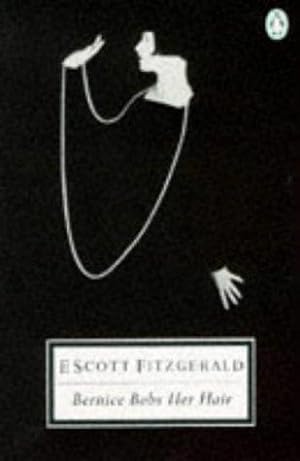 Immagine del venditore per The Stories of F. Scott Fitzgerald,Vol. 4: Bernice Bobs Her Hair:And Other Stories:Bernice Bobs Her Hair; Winter Dreams; the Sensible Thing; . Trip Home; Magnetism; the Rough Crossing venduto da WeBuyBooks 2