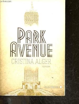 Seller image for Park Avenue - Roman for sale by Le-Livre