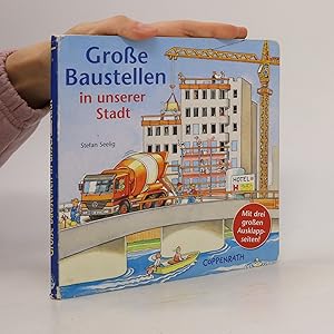 Seller image for Groe Baustellen in unserer Stadt for sale by Bookbot