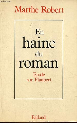 Image du vendeur pour En haine du roman - Etude sur Flaubert. mis en vente par Le-Livre