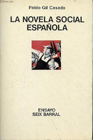 Bild des Verkufers fr La novela social espanola (1920-1971). zum Verkauf von Le-Livre