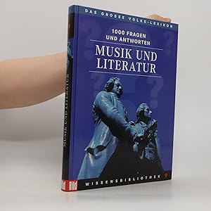 Bild des Verkufers fr 1000 Fragen und Antworten: Musik und Literatur zum Verkauf von Bookbot