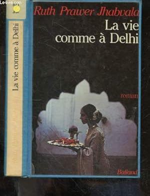 Seller image for La Vie comme  Delhi - roman for sale by Le-Livre