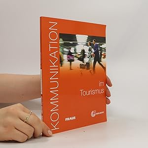 Bild des Verkufers fr Kommunikation im Tourismus zum Verkauf von Bookbot