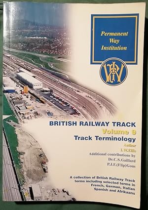 Seller image for British Railway Track - Volume 9 - Track Terminology for sale by Klaus Kreitling