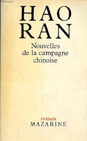 Seller image for Nouvelles de la campagne chinoise - roman. for sale by Le-Livre