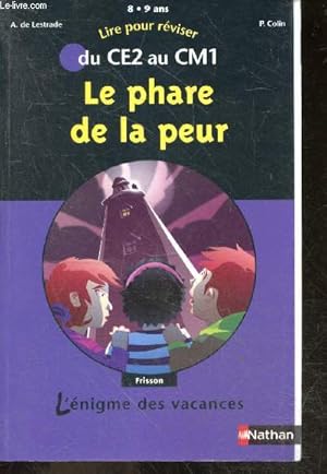 Bild des Verkufers fr Le phare de la peur - L'enigme des vacances N18 - du CE2 au CM1 - 8/9 ans zum Verkauf von Le-Livre