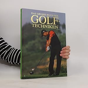 Bild des Verkufers fr Das grosse Buch der Golftechniken zum Verkauf von Bookbot