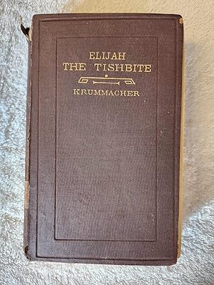 Seller image for Elijah The Tishbite for sale by Vincent's Fine Books