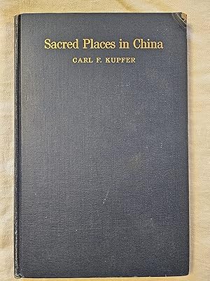 Seller image for Sacred Places in China signed for sale by HGG Books