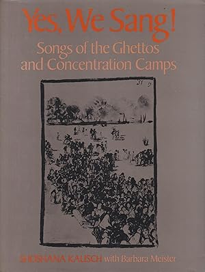 Immagine del venditore per Yes, We Sang! Songs of the Ghettos and Concentration Camps venduto da In 't Wasdom - antiquariaat Cornelissen & De Jong