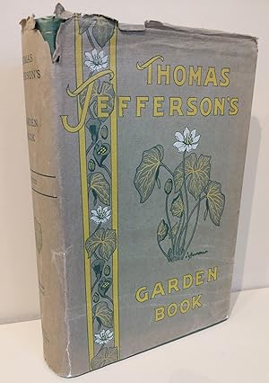 Bild des Verkufers fr Thomas Jefferson's Garden Book 1766-1824. With relevant extracts from his other writings. Memoirs of The American Philosophical Society, Volume XXII zum Verkauf von Antikvariat Atlantis Malm AB