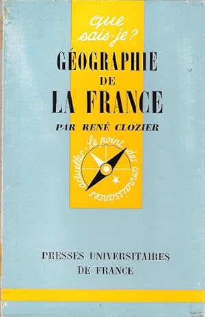 Imagen del vendedor de Gographie de La France a la venta por Au vert paradis du livre