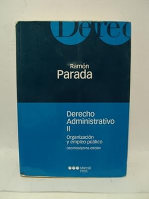 Imagen del vendedor de DERECHO ADMINISTRATIVO II. ORGANIZACIN Y EMPLEO PBLICO a la venta por LIBRERIA AZACAN