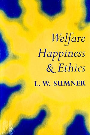 Seller image for Welfare, Happiness, and Ethics for sale by Mad Hatter Bookstore