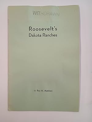 Roosevelt's Dakota Ranches