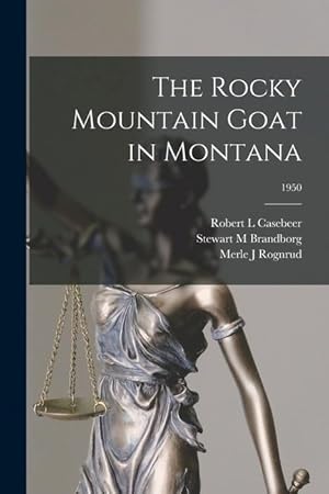 Image du vendeur pour The Rocky Mountain Goat in Montana; 1950 mis en vente par moluna