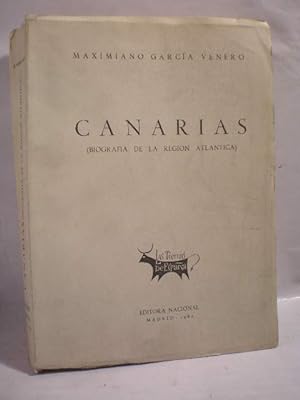 Seller image for Canarias. Biografa de la regin atlntica for sale by Librera Antonio Azorn