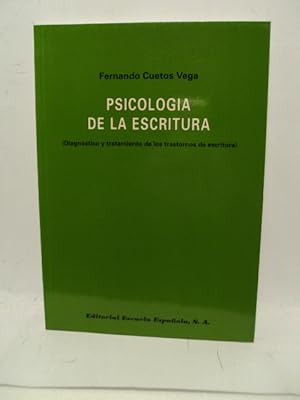 Imagen del vendedor de PSICOLOGA DE LA ESCRUTURA. Diagnstico y tratamiento de los trastornos de escritura a la venta por LIBRERIA AZACAN