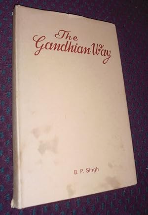 Seller image for The Gandhian Way: Thoughts of a Non-Violent Anarchist for sale by Pensees Bookshop