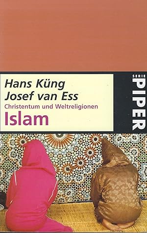 Christentum und Weltreligionen: Der Islam